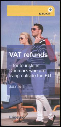 VAT refunds : for tourists in Denmark who are living outside the EU