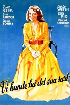 Vi kunde ha' det saa rart -