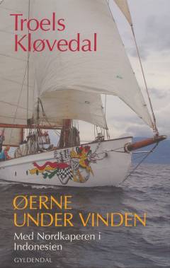 Øerne under vinden : med Nordkaperen i Indonesien