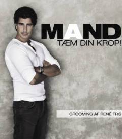 Mand - tæm din krop! : grooming