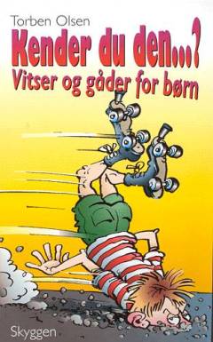 Kender du den - : vitser og gåder for børn