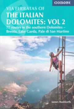 Via ferratas of the Italian Dolomites. Volume 2