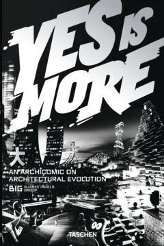Yes is More : an archicomic on architectural evolution
