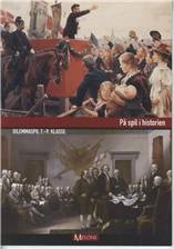 Indblik og udsyn : på spil i historien : dilemmaspil 7.-9. klasse