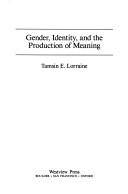 Gender, identity, and the production of meaning