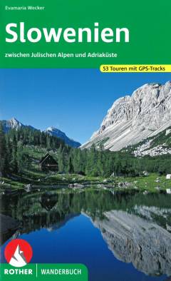 Slowenien : zwischen Julischen Alpen und Adriaküste