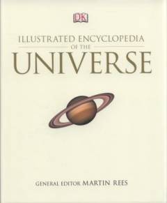 Illustrated encyclopedia of the Universe