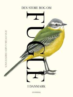 Den store bog om fugle i Danmark