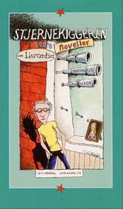 Stjernekiggeren og andre noveller om livsværdier