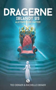Dragerne iblandt os - alkymistens datter