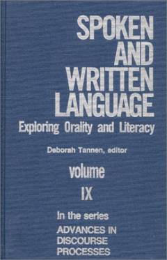 Spoken and written language : exploring orality and literacy