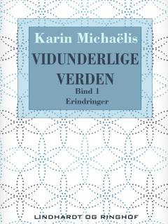 Vidunderlige Verden. Bind 1 : Pigen med Glasskaarene ; Lille Løgnerske