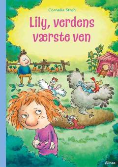 Lily, verdens værste ven