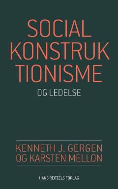 Socialkonstruktionisme : ledelse og organisation