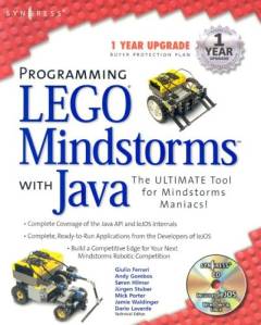 Programming Lego Mindstorms with JAVA : the ultimate tool for mindstorms maniacs