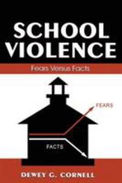 School violence : fears versus facts
