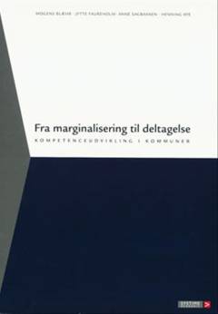 Fra marginalisering til deltagelse : kompetenceudvikling i kommuner