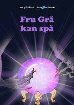 Fru Grå kan spå