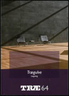 Trægulve : lægning