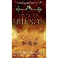Deadhouse gates : a tale of the Malazan book of the fallen