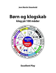 Børn og klogskab : indsamling af viden og - klog på 100 måder : bogen om viden - og børns tegn på viden