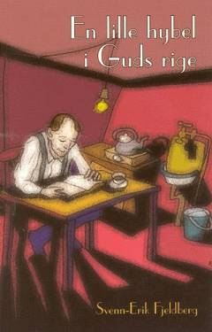 En lille hybel i Guds rige