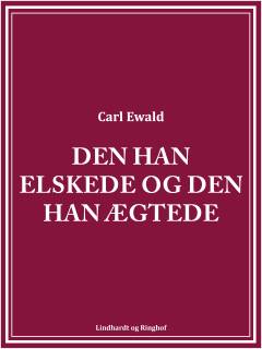 Den han elskede og den han ægtede