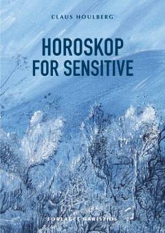 Horoskop for sensitive : med de nye planeter