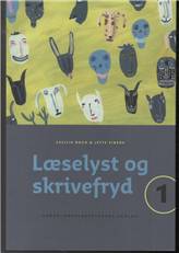 Læselyst og skrivefryd. Bind 1