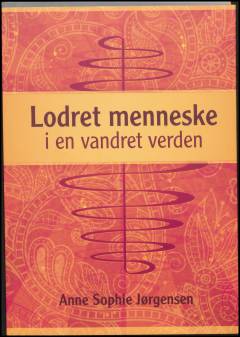 Lodret menneske i en vandret verden