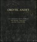 Ord til andet. Sophienholm, Kunstcentret Silkeborg Bad