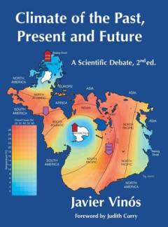 Climate of the past, present and future : a scientific debate