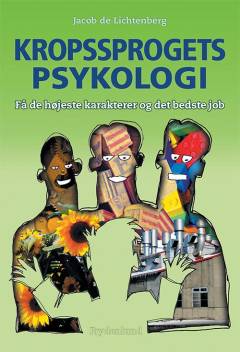 Kropssprogets psykologi : få de højeste karakterer og det bedste job