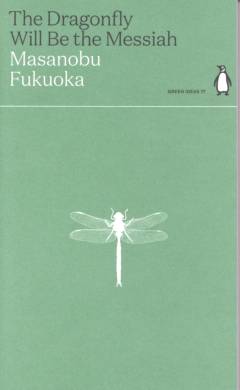 The dragonfly will be the messiah