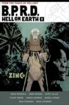 B.P.R.D. Hell on Earth. Volume 2