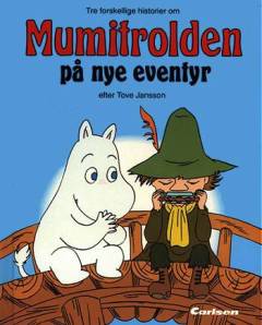 Tre forskellige historier om Mumitrolden på nye eventyr