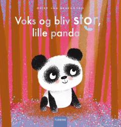Voks og bliv stor, lille panda