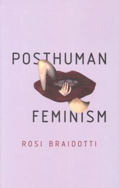 Posthuman feminism