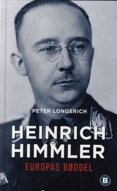 Heinrich Himmler : Europas bøddel