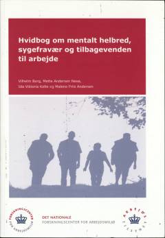 Hvidbog om mentalt helbred, sygefravær og tilbagevenden til arbejde