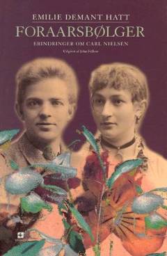Foraarsbølger : erindringer om Carl Nielsen