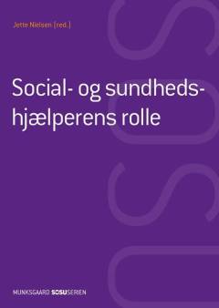 Social- og sundhedshjælperens rolle