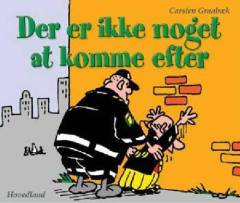 Der er ikke noget at komme efter : 21. samling
