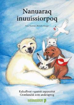 Nanuaraq inuuissiorpoq