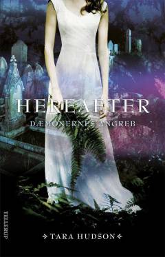 Hereafter. 2 : Dæmonernes angreb