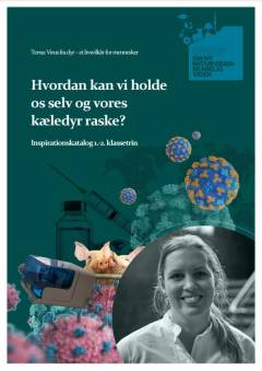 Hvordan kan vi holde os selv og vores kæledyr raske? : inspirationskatalog 1.-2. klassetrin