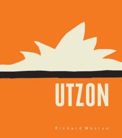 Utzon : inspiration, vison, architecture