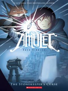 The stonekeeper's curse : Amulet series, book 2
