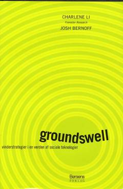 Groundswell : vinderstrategier i en verden af sociale teknologier