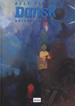 Alle tiders dansk 6 : oplevelsesbog